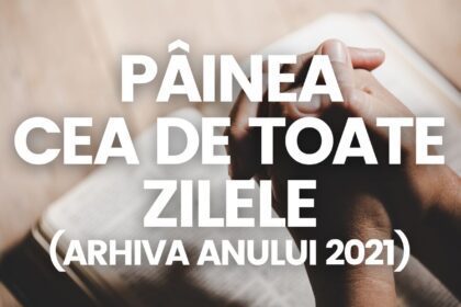 Speranta TV | Arhiva emisiunilor Pâinea cea de toate zilele din anul 2021