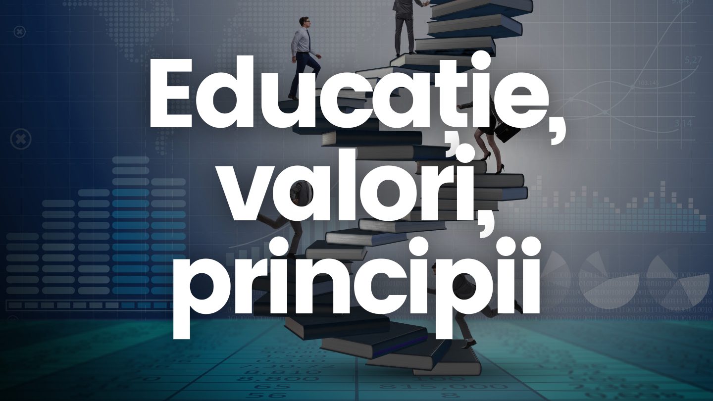 Educație, valori, principii