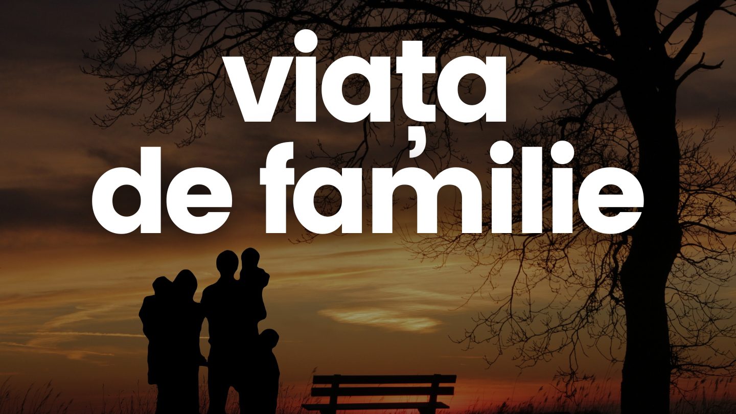 viata defamilie