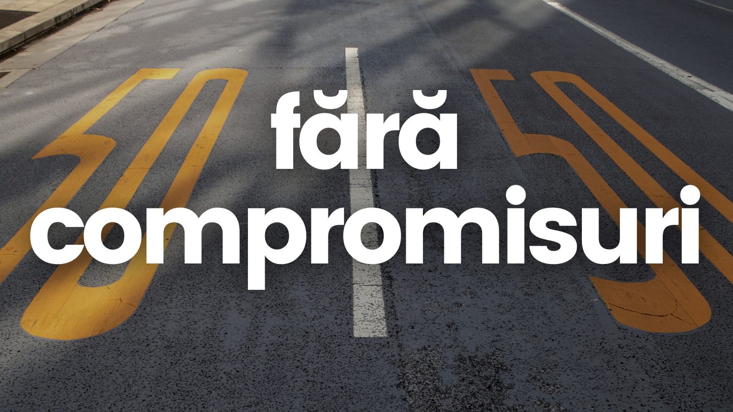 fara compromisuri