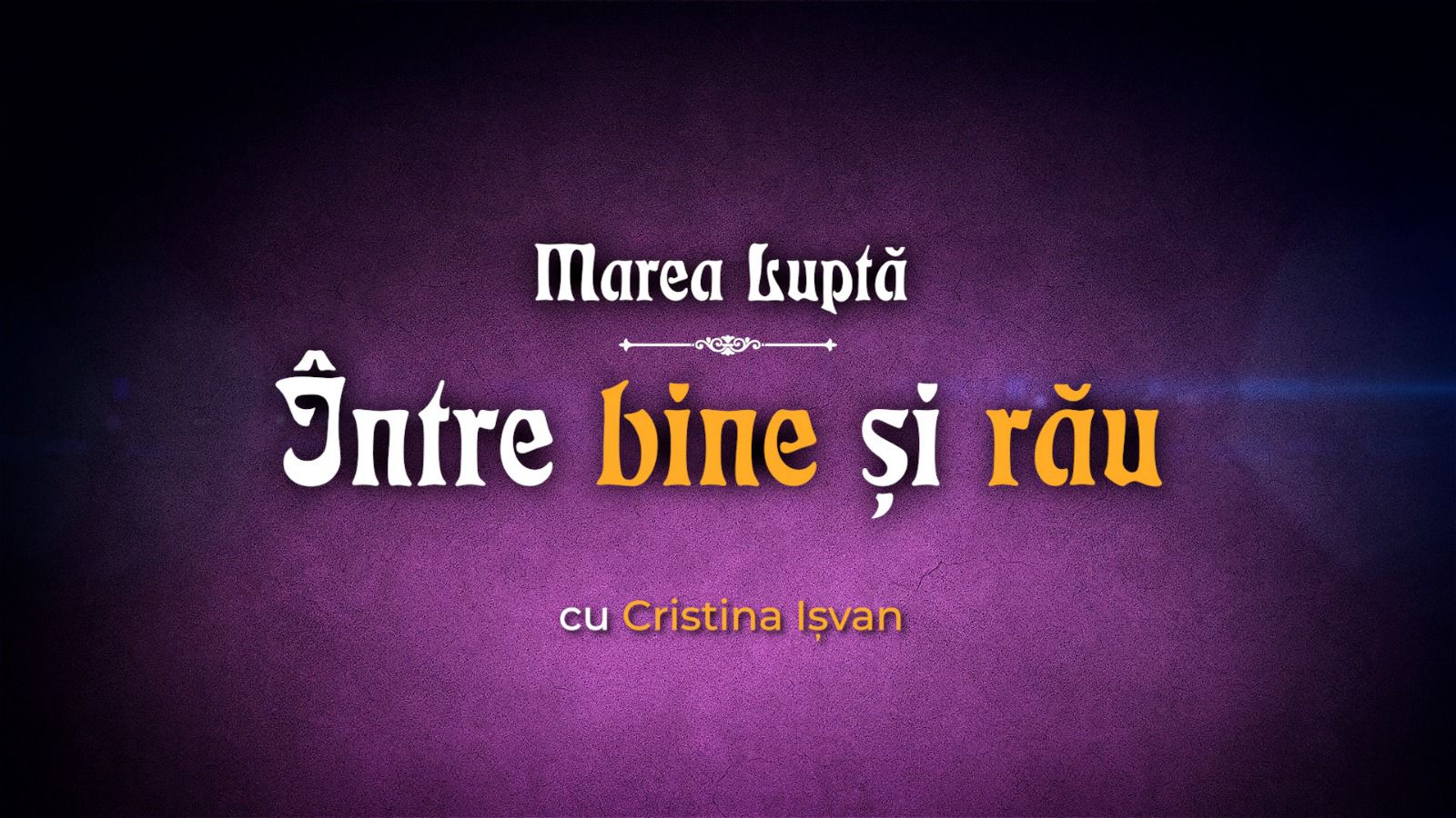 Intre bine si rau