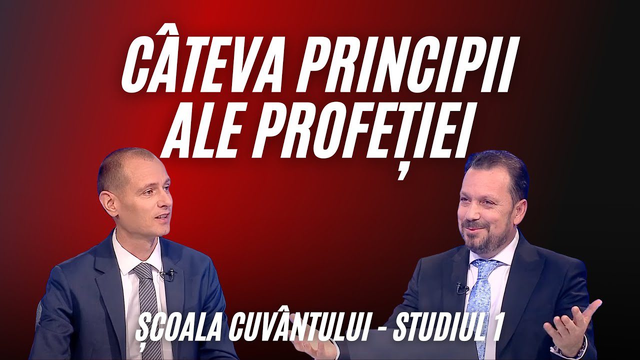 Câteva principii ale profeţiei | Școala Cuvântului | Studiul 1 | Tr. 2 | 2025: