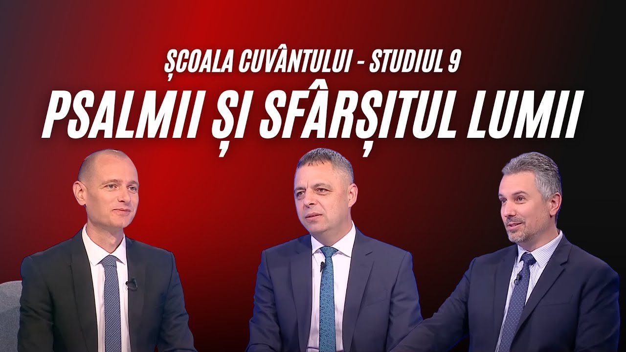 În psalmi (II) | Școala Cuvântului – studiul 9 | 24–30 mai 2025