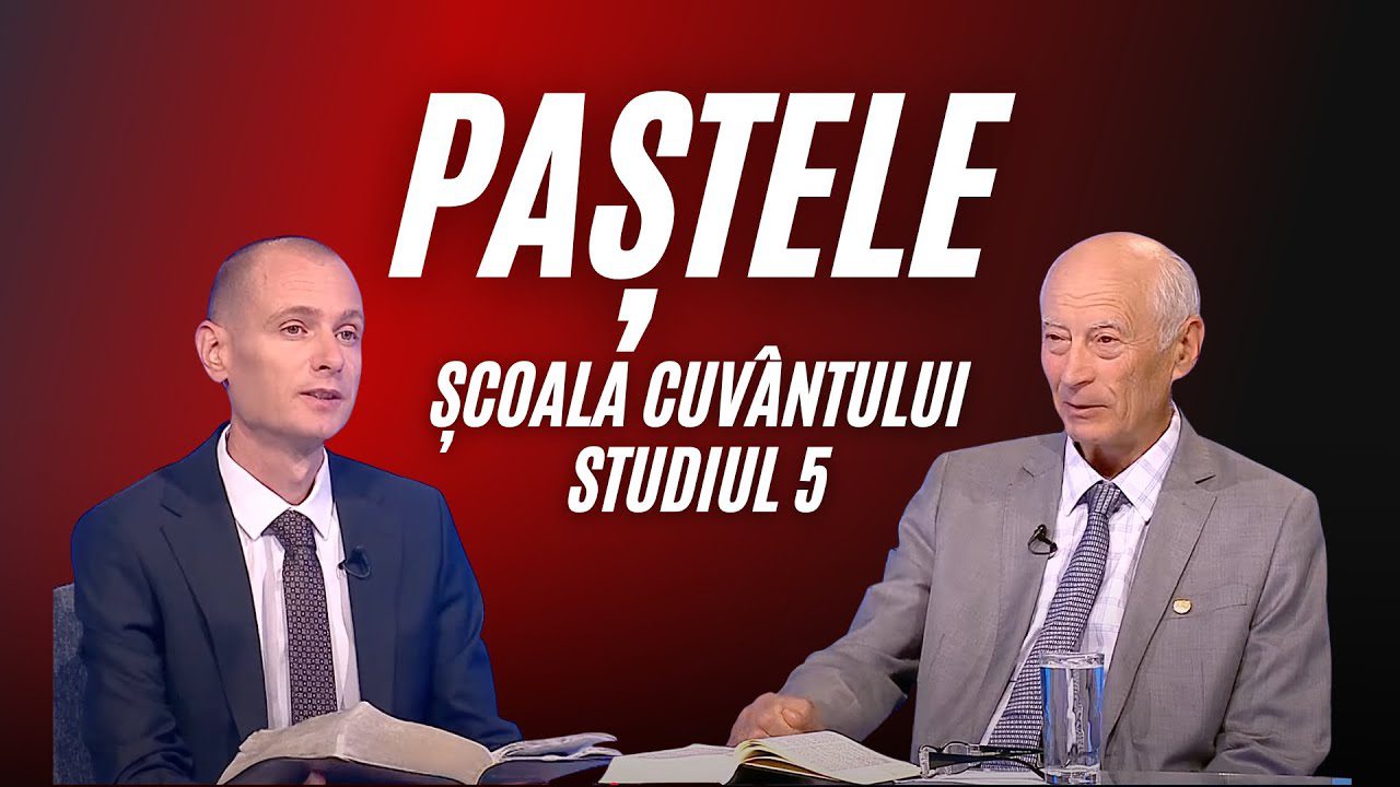Paștele - Mielul lui Dumnezeu care ridică păcatul lumii | Școala Cuvântului