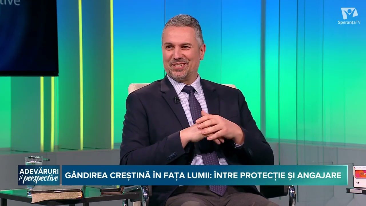 Gândirea creștină în fața lumii | Adevăruri și Perspective