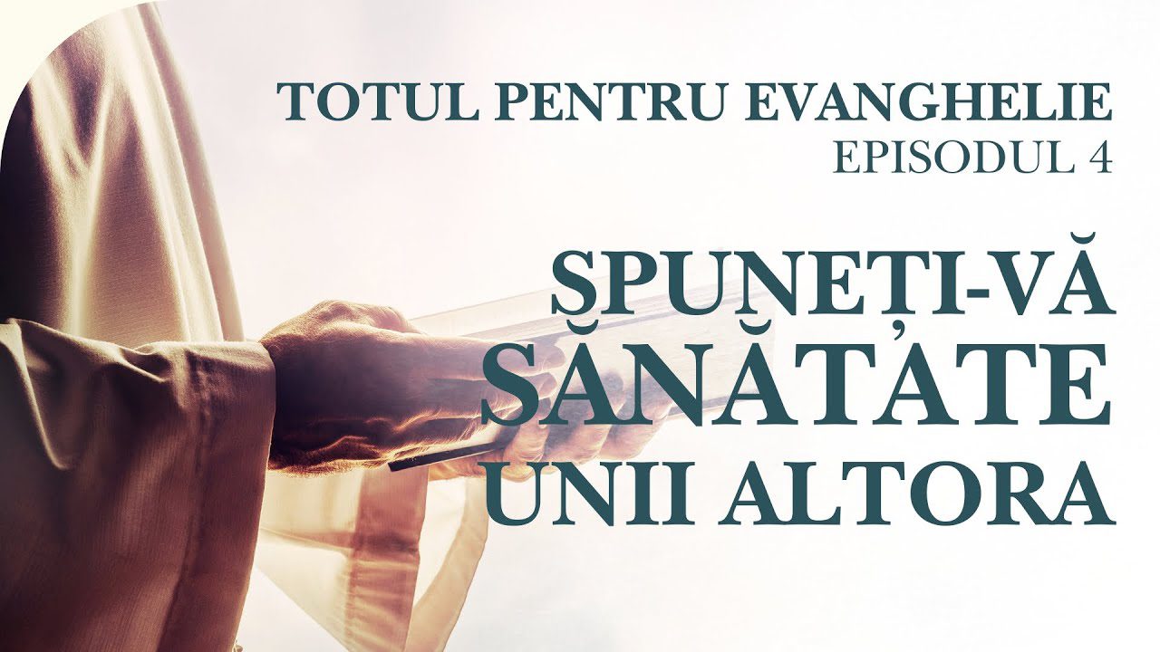 Spuneți-vă sănătate unii altora: Misiunea medicală creștină | Totul pentru Evanghelie, Ep. 4