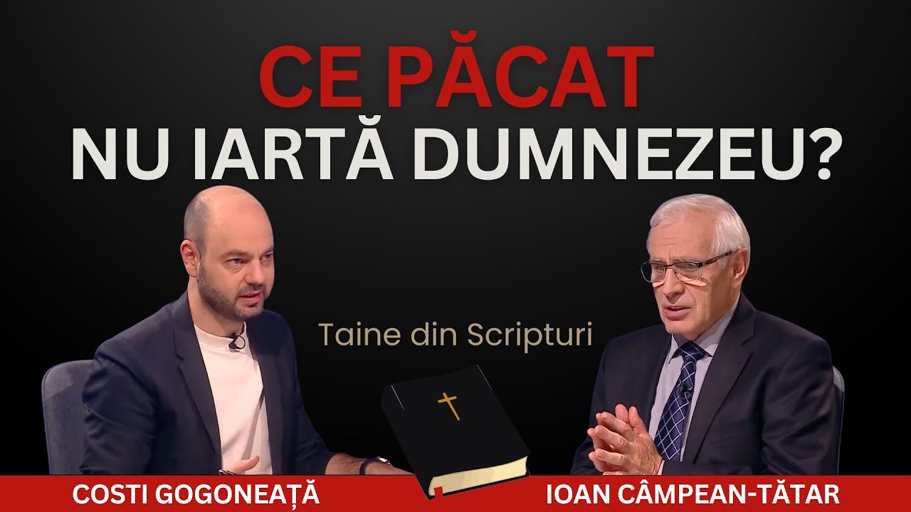 Ce păcat nu iartă Dumnezeu? - Taine din Scripturi