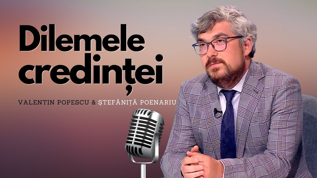 Dilemele Credinței - Răspunsuri biblice la întrebările tale | Ștefăniță Poenariu