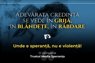 Unde e speranță, nu e violență | Campanie Trustul Media Speranța