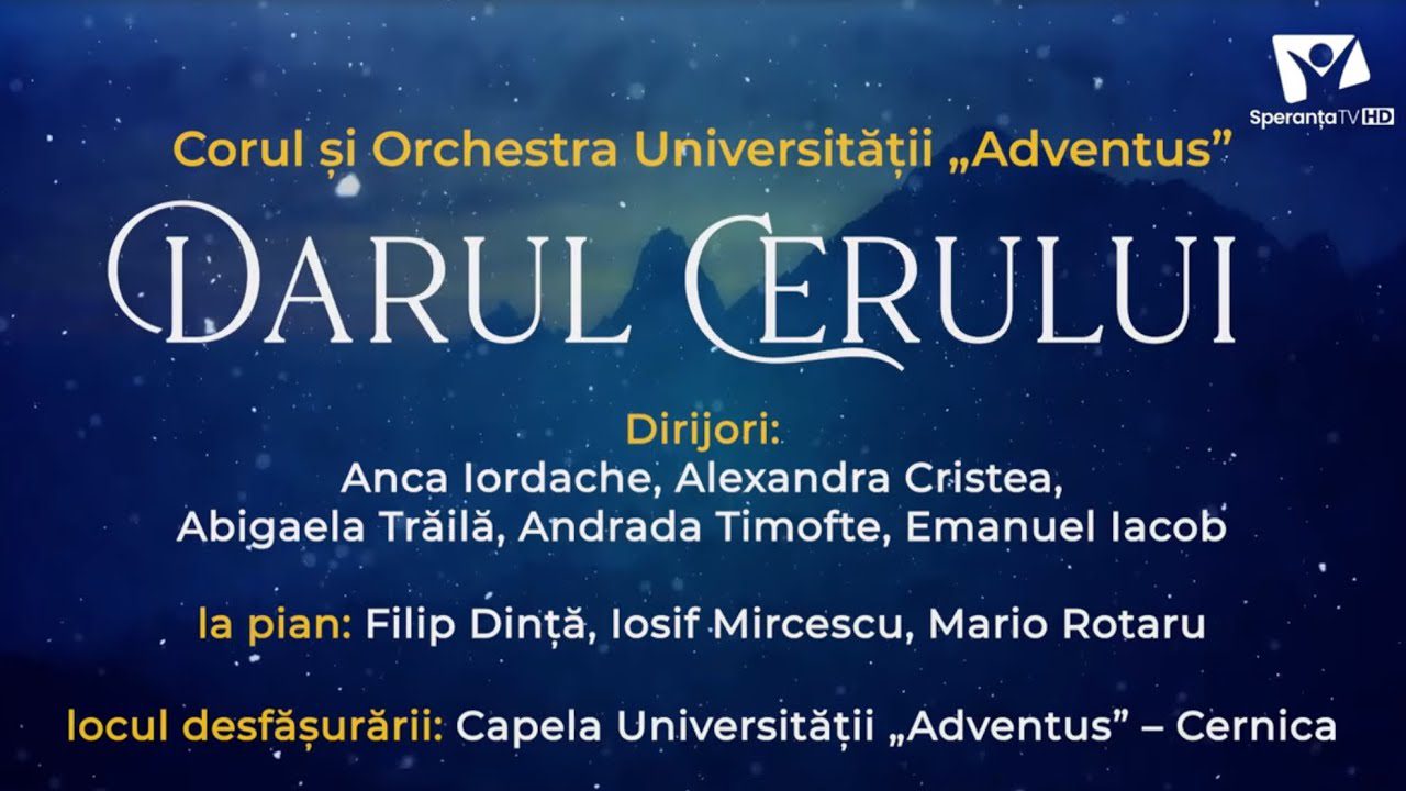 Concert vocal-simfonic „Darul Cerului" | Universitatea Adventus din Cernica