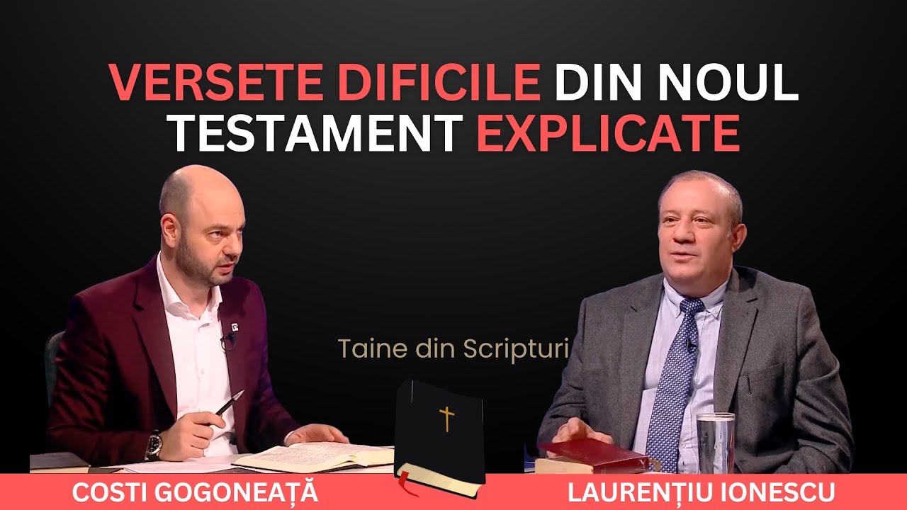 Versete dificile din Noul Testament explicate | Taine din Scripturi