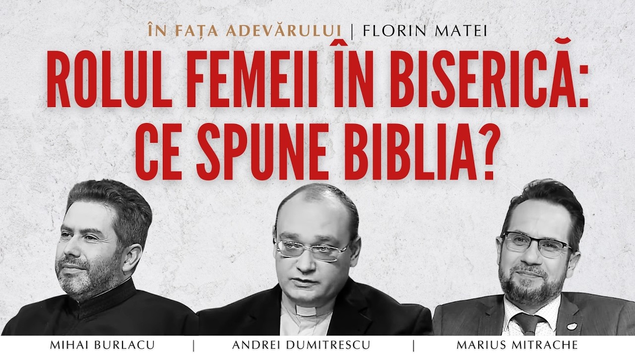 Rolul femeii în biserică – Hirotonirea femeii | În fața Adevărului