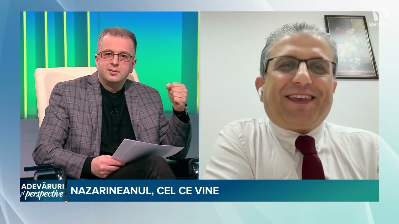 Adevăruri și perspective| Nazarineanul Cel ce vine 02 03 2026