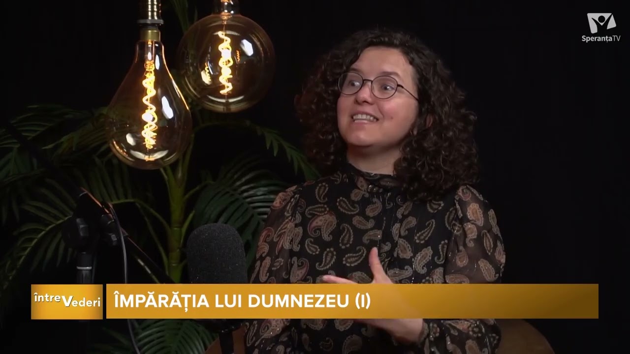 Întrevederi | Împărăția lui Dumnezeu