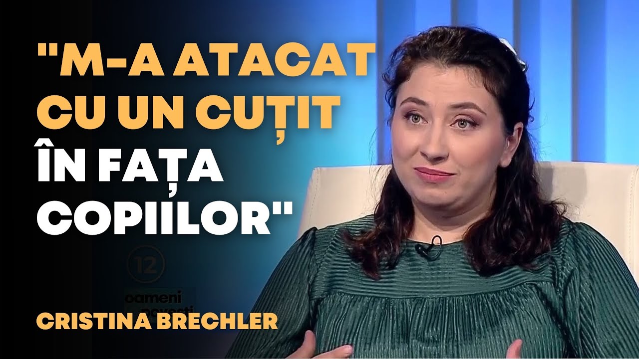 Povestea unei supraviețuitoare a violenței în cuplu | Cristina Brechler | Oameni și Povești