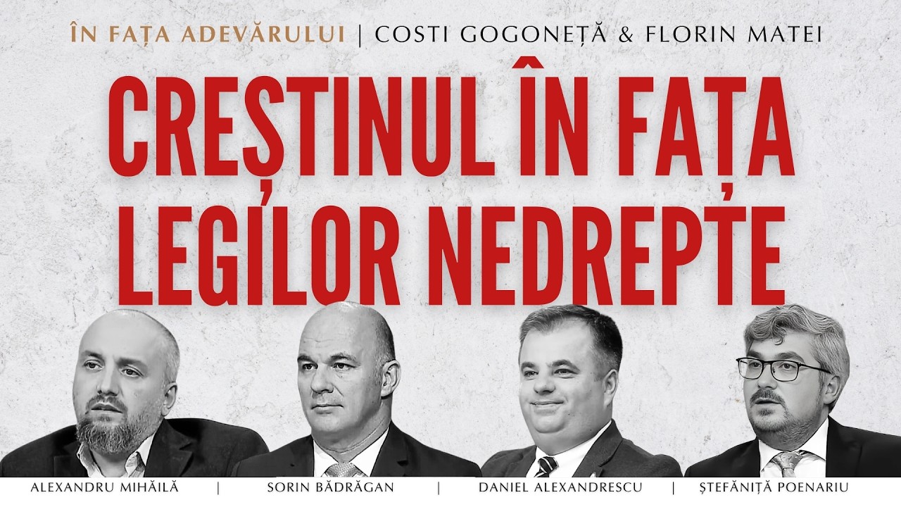 Creștinul în fața legilor nedrepte | În fața Adevărului