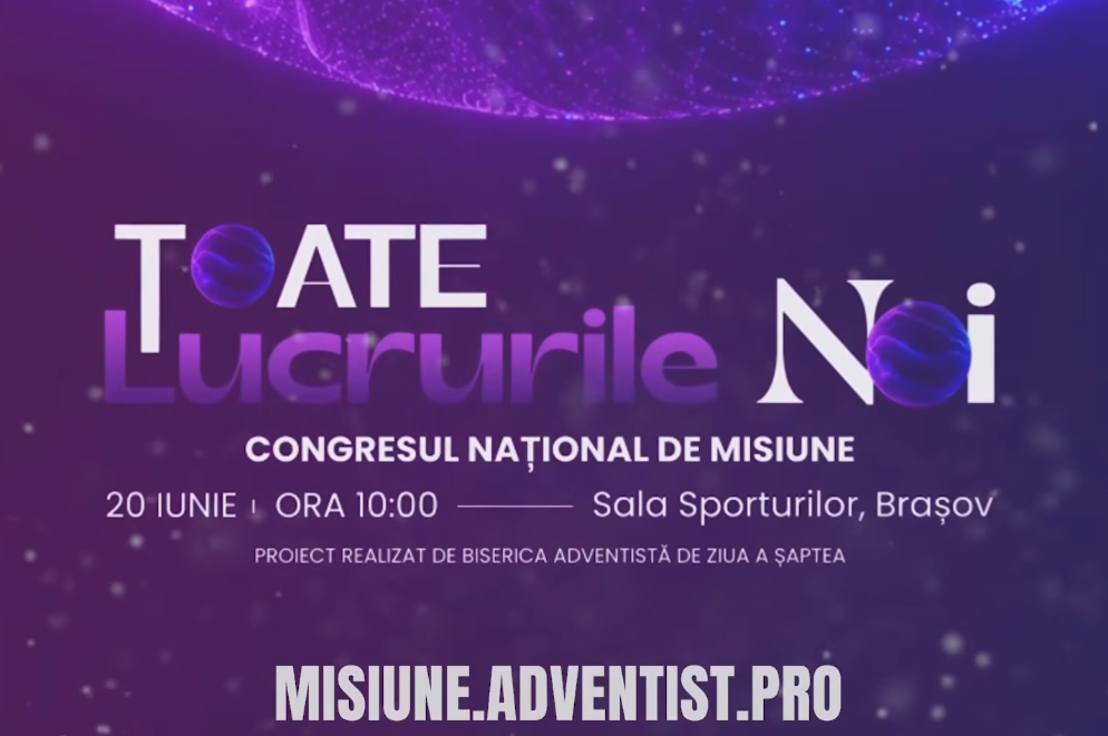 Speranta TV | Brașovul a găzduit, în Sabatul din 20 iunie, Congresul Național de Misiune al Bisericii Adventiste „Toate lucrurile noi”
