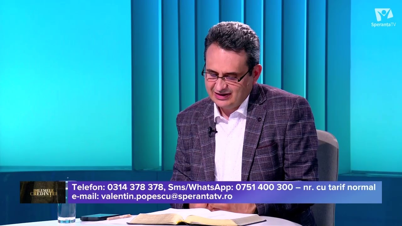 Dilemele credinței | 18 06 2026
