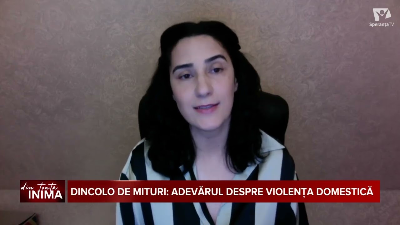 Din toată inima | Dincolo de mituri: Adevărul despre violența domestică