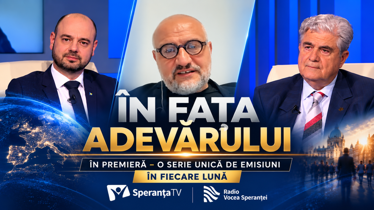 Speranta TV | „În Fața Adevărului” – în premieră, o serie unică de emisiuni, în fiecare lună, la Speranța TV și Radio Vocea Speranței