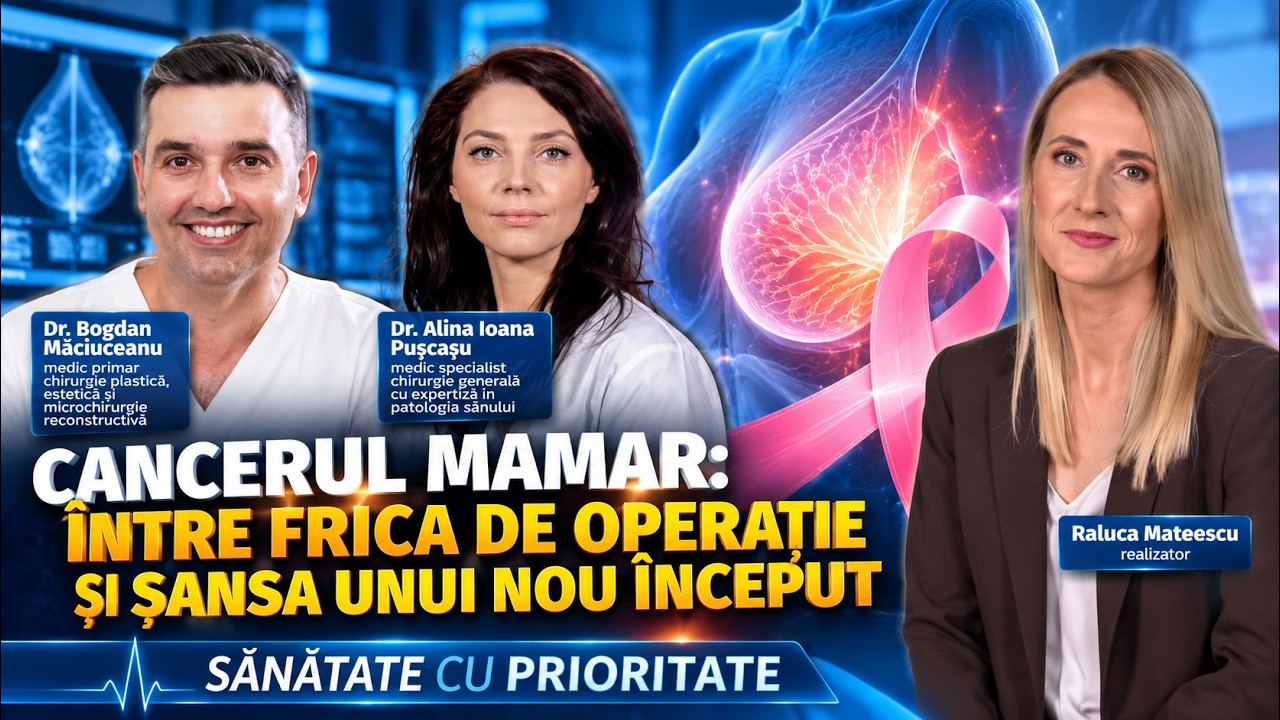 Cancerul mamar: între frica de operație și șansa unui nou început | Sănătate cu prioritate