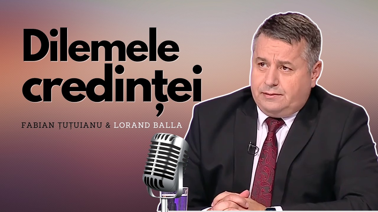 „Dilemele credinței" cu pastor Lorand Balla | Emisiune LIVE – 22 octombrie, ora 17:00